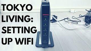 Tokyo Living How to Set Up Your Wifi at Home