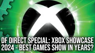 DF Direct Special Xbox Showcase 2024 - The Best Games Show In Years?