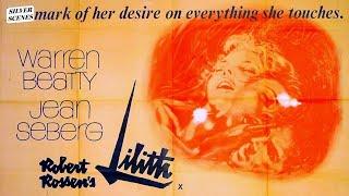 Lilith  Full Movie  Silver Scenes