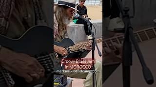 Groovy Blues Jam in MOROCCO with Adham Percu