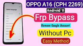 Oppo A16 CPH2269 FRP Bypass without PC  Remove Google Account Android 11 Easy Method