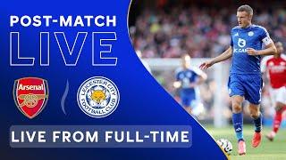 POST-MATCH LIVE Arsenal v Leicester City