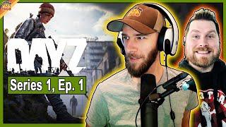 DayZ Series 1 Ep. 1 ft. Halifax  chocoTaco Lets Play DayZ Gameplay