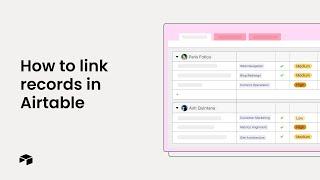 How to link records & tables in Airtable