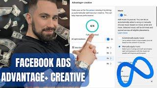 Everything You Need to Know About Advantage+ Creative  Facebook Ads Advantage + Creative