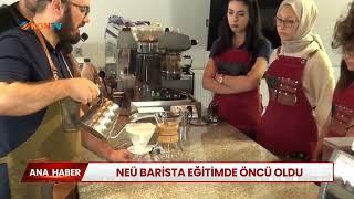 NEÜ Barista eğitimde öncü oldu