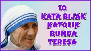 10 Kata Bijak Katolik Bunda Teresa yang sarat makna @KataBijakKatolik #katabijak #motherteresa