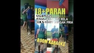 18+DEMI UANG GADIS CANTIK INI_RELA BEGINI DENGAN PRIAROOM KARAOKE#VLOG50