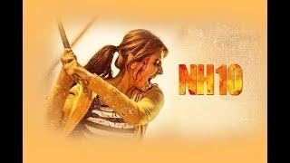 NH10 Full Movie Review  Anushka Sharma  Thriller & Action  Bollywood Movie ReviewThunder Reviews