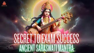 ANCIENT SARASWATI MANTRA for SHARP MIND and FOCUS  Increase Intelligence and Concentration