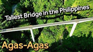 Tallest Bridge in the Philippines  Agas-Agas Bridge