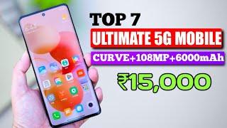 CURVE+108MP+68W Top 7 best 5G mobile under 15000 in 2024  7 best 5G phones under 15000