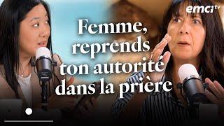 Femme reprends ton autorité dans la prière - À table avec Annabelle