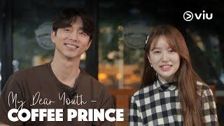 Reminisce COFFEE PRINCE with the OG cast members  Now on Viu