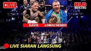 LIVE SIARAN LANGSUNG Tinju GERVONTA DAVIS VS VASILIY LOMACHENKO  Tinju Dunia Hari Ini  Tinju 2024