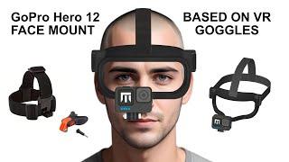 GoPro Hero 12 Face Mount Based On VR Goggles 