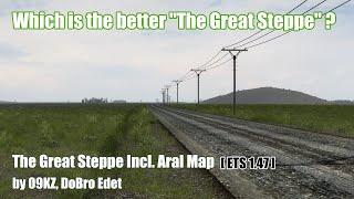 ETS 1.47  Which is the better The Great Steppe map?  SCS Maps Addon