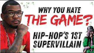 Is The Game Hip Hops first Supervillain?
