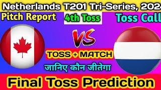 Canada vs Netherlands match prediction who will win today toss #toss aaj ka kon jitega