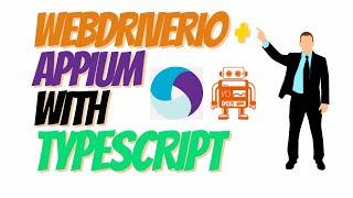 How to perform Android mobile automation using WebdriverIO Appium with TypeScript  Test Automation