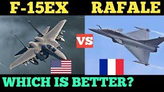 RAFALE VS F-15EX FIGHTER JETS SPECIFICATIONS COMPARISON.