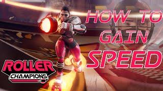 How To Gain Speed and Height In ROLLER CHAMPIONS  Advanced Tutorial