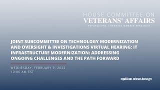 Joint Subcommittee on Tech Modernization + Oversight & Investigations Hearing  IT Modernization