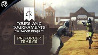 Crusader Kings III Tours & Tournaments - Pre-Order Trailer