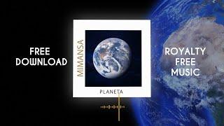 MimAnsa - Planeta  Royalty Free Music  Free Download