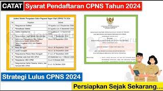 Syarat Pendaftaran CPNS 2024 dan Strategi Lulus CPNS 2024