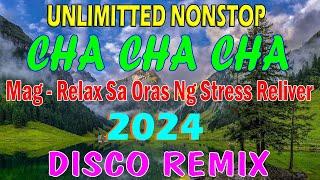 BAGONG CHA CHA TAGALOG REMIX 2024 NON-STOP CHA CHA SUPER DISCO REMIX #chachacha  #trending