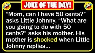  BEST JOKE OF THE DAY - Little Johnny approaches his mother with a strange request... Funny Jokes