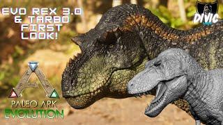 Evo Rex 3.0 & Tarbo First Look  Modded Ark News