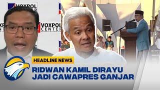 Ridwan Kamil Dirayu Jadi Cawapres Ganjar Pranowo