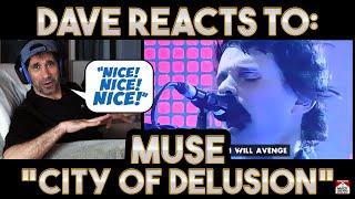 Daves Reaction Muse — City of Delusion