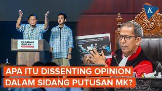 3 Hakim MK Sampaikan ‘Dissenting Opinion’ Apa Itu? Ini Penjelasannya