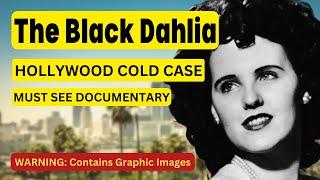 The Black Dahlia Hollywood Cold Case