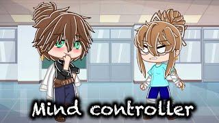 Mind controller  Gacha Club Mini Movie