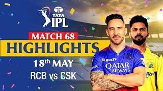 Royal Challengers Bengaluru v Chennai Super Kings  Full Match Highlights  MATCH 68  IPL 2024