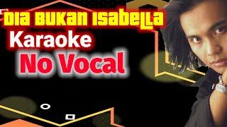 Sultan - Dia Bukan Isabella  No Vocal 