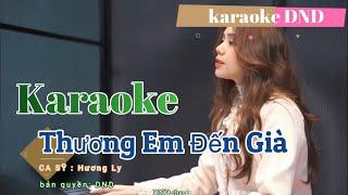 KARAOKE  - THƯƠNG EM ĐẾN GIÀ - LÊ BẢO BÌNH OFICIAL - HƯƠNG LY COVER TONE NỮ