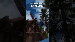 This INSANE Skyrim Mod Lets You CLIMB BUILDINGS