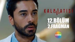 Kalp Atışı 12.Bölüm 2.Fragman