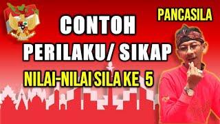 Contoh PERILAKU SIKAP yang Sesuai Nilai-nilai Sila ke 5 Pancasila