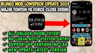 MEMBERIKAN SOLUSI  BLING2 MOD KALIAN FORCE CLOSEMENTAL DI LOGO IG? SIMAK VIDEO INI #BLING2LOWSPECK