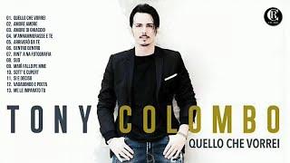 Tony Colombo - Quello Che Vorrei - Full Album