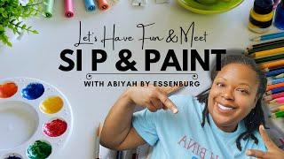 Lets Meet  Virtual Sip & Paint with Abiyah by Essenburg #abiyahbina #sipandpaint