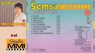 Semsa Suljakovic i Juzni Vetar - Ne lazi Audio 1985