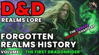 D&D Lore Forgotten Realms History - Volume 5 First Dragon Rider