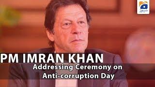 PM Imran Khan Speech on the Anti-corruption Day  9th December 2019